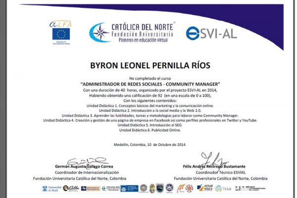 Diploma con los diferentes logos de la entidades de Esvi-Al, se lee que es de Byron Pernilla por una capacitación de Community Manager y firmado por directivos de la Universidad Católica del Norte, Colombia.